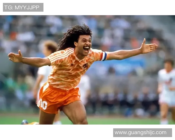 足球传奇古利特的精彩瞬间与生平故事全解析